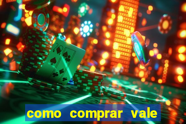 como comprar vale sorte online